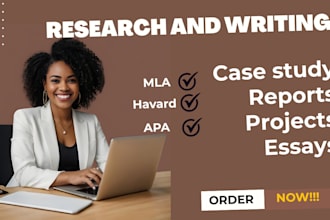 write research projects, case study analysis, apa, harvard and mla reports