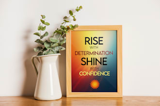 design stunning poster, wall art and motivational typography