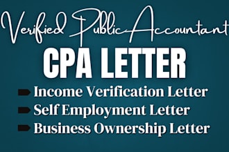 write verified CPA letter for income verification or business ownership letter