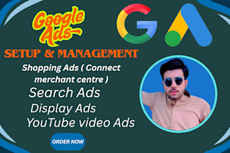manage google ad, shopping , merchant center setup and youtube video ads