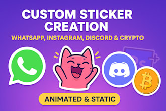 custom sticker creation for whatsapp, instagram, discord and crypto