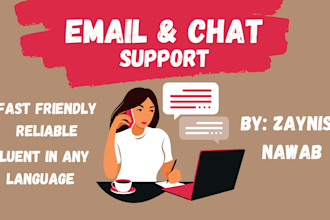 be your reliable email and chat support assistant