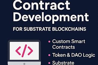 develop smart contracts for substrate or polkadot blockchain