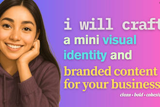 craft a mini visual identity and branded content for you