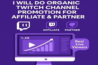 do organic twitch channel promotion for affiliate, partner, and live viewers