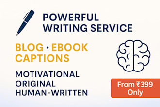 write powerful motivational blogs,ebook,content,or captions in fluent english