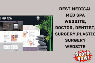 create best medical, med spa, doctor, dentist, surgery, plastic surgery website