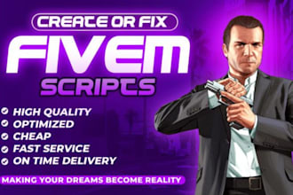 make custom fivem script ,fivem developer, esx, qbcore, roleplay, mlo