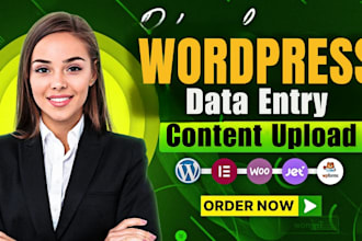 do wordpress data entry, bulk blog post and upload content in your website