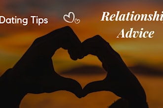 give relationship advice dating tips wellness and dating advice personal coach