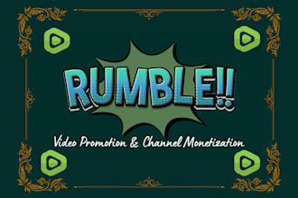 supercharge your rumble channel, expert video promotion
