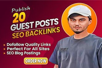 publish 20 high da guest posts with dofollow SEO backlinks