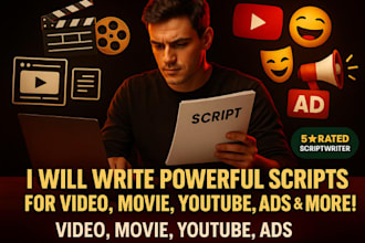 scriptwriting, video script, movie script, youtube script, ads, comedy