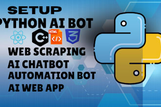 setup python ai bot, web scraping, ai web app, chatbot, automation, crm, nlp, ml
