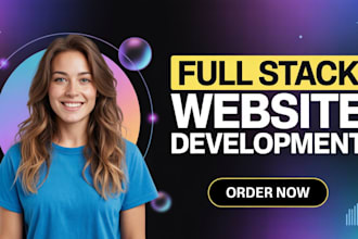 do website development as full stack web developer, front end, backend developer