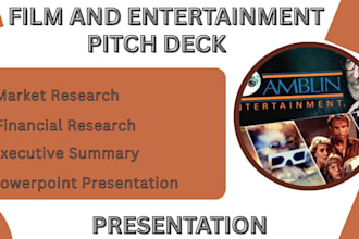 design an investor ready UK USA ca asia film and entertainment  pitch deck PPT