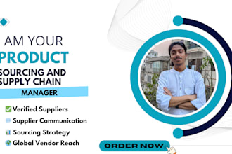 be your sourcing agent to find trusted manufacturers and suppliers