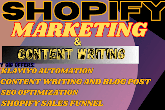 do high converting shopify marketing, content writing, blog post writing
