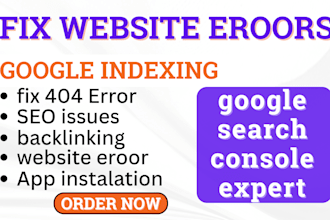 do google indexing, fix 404 errors, on page and technical seo, website audit fix