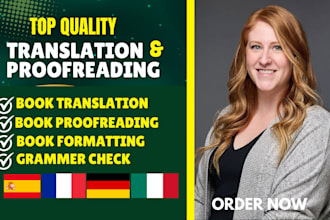 professional translate your book document in spanish german italian english