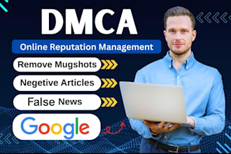takedown the negative article false news and google mugshots under dmca