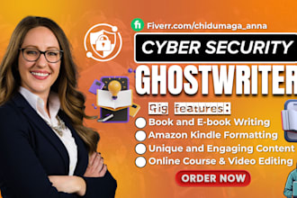 write cybersecurity ebook, reports, articles, cloud computing, iot, ghostwriter