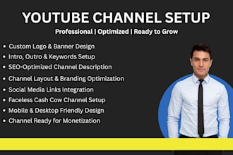 setup a professional youtube channel with logo, banner and optimization