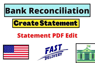prepare financial statements, bank reconciliation, and bookkeeping
