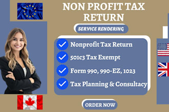 do 5013 non profit tax exempt, 990, 1023, nonprofit tax returns US, UK, canada