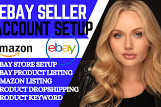 do ebay account creation, ebay product listing, ebay and amazon dropshipping