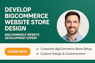 develop bigcommerce website store design bigcommerce website development expert