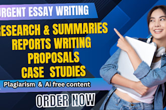 do urgent essay writing, rewrite, research summaries, case studies and PPT slide