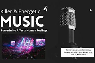 be your female singer songwriter and deliver custom pop metal vocals killer beat