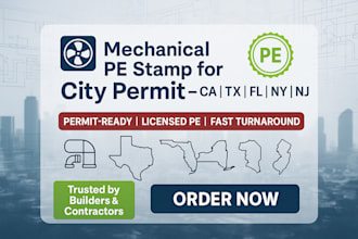 pe stamped mechanical plans for ca, tx, fl, nj, ny, florida city permit