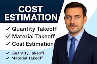 do cost estimation, quantity takeoff, and material take off