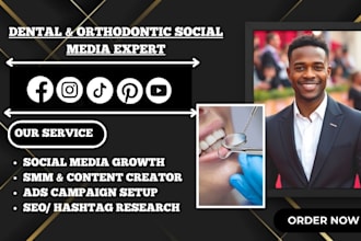 be your dentist and orthodontist social media manager and content creator