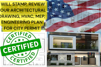 stamp review your architecture plan, hvac, mep, engineering plan for city permit