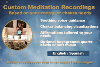 create a custom guided meditation based on your energy or chakra needs