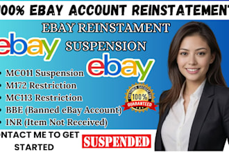 reinstate ebay account, remove suspended mc011, mc999 mc113 restriction bbe inr