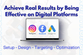 create your facebook page, design ads and run meta and google ads campaigns