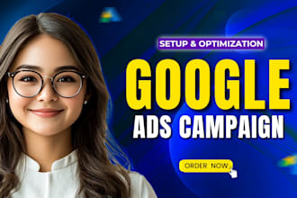 setup and optimize google ads adwords PPC campaigns