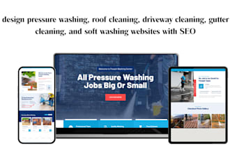 design SEO pressure washing, roof, gutter, driveway cleaning websites
