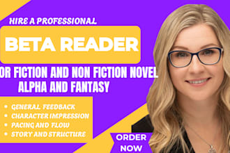 beta read your manuscript fiction non fiction  sci fic or alpha