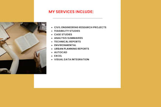 prepare civil engineering reports, feasibility studies, case studies