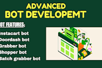 build amazon flex bot, instacart bot, grabber bot, auto booking bot, python