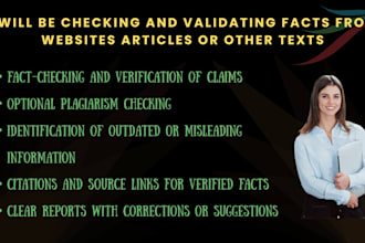 be checking and validating facts from websites articles or other texts