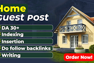 home decor guest post with quality home decor backlinks and blog post