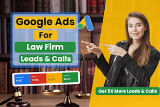 setup google ads for law firm to get 5x more leads