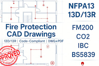 design precise 13d, 13r cad drawings with full nfpa13, ibc, bs5839, fm200, co2