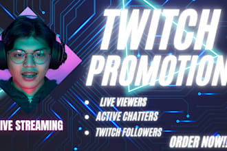 organically promote your twitch channel, twitch live viewers, twitch affiliate